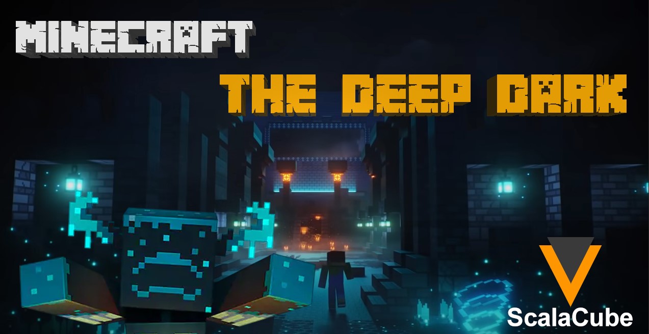 Minecraft The Deep Dark Scalacube